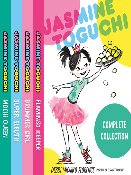 Title details for The Jasmine Toguchi Complete Collection by Debbi Michiko Florence - Wait list